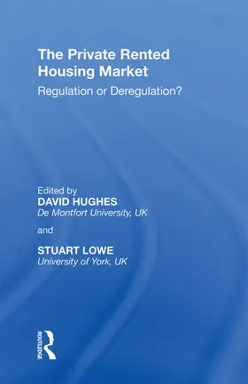 Hughes / Lowe |  The Private Rented Housing Market | Buch |  Sack Fachmedien