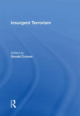 Cromer |  Insurgent Terrorism | Buch |  Sack Fachmedien