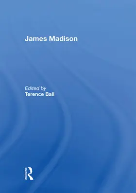 Ball |  James Madison | Buch |  Sack Fachmedien