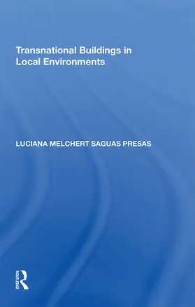 Presas | Transnational Buildings in Local Environments | Buch | 978-1-138-35850-8 | www.sack.de