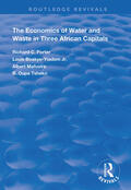 Porter / Boakye-Yiadom Jr / Tsheko |  The Economics of Water and Waste in Three African Capitals | Buch |  Sack Fachmedien