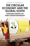 Anggraeni / Schröder / Anantharaman |  The Circular Economy and the Global South | Buch |  Sack Fachmedien