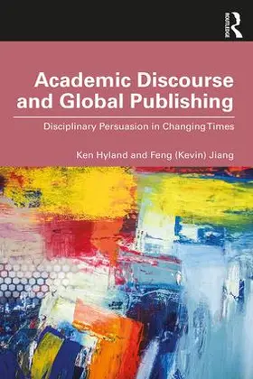 Hyland / Jiang |  Academic Discourse and Global Publishing | Buch |  Sack Fachmedien