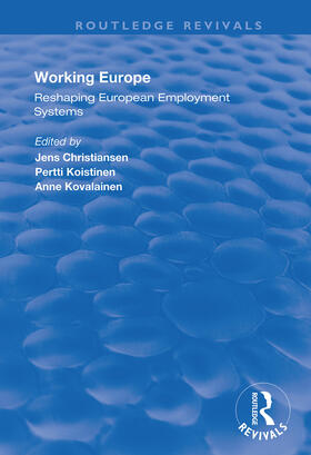 Christiansen / Koistinen / Kovalainen | Working Europe | Buch | 978-1-138-35907-9 | sack.de