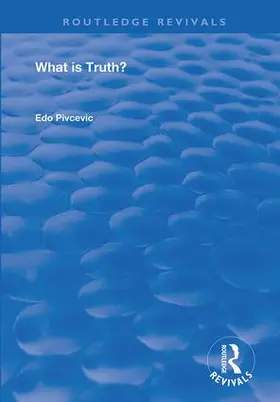 Pivcevic |  What Is Truth? | Buch |  Sack Fachmedien