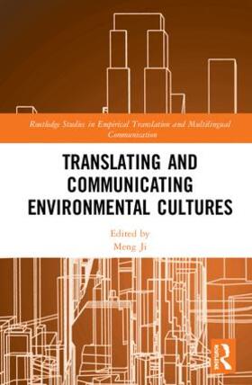 Ji |  Translating and Communicating Environmental Cultures | Buch |  Sack Fachmedien