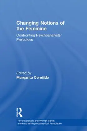 Cereijido |  Changing Notions of the Feminine | Buch |  Sack Fachmedien