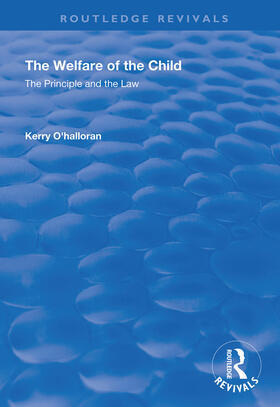 O’Halloran | The Welfare of the Child | Buch | 978-1-138-36077-8 | sack.de