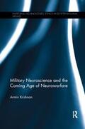 Krishnan |  Military Neuroscience and the Coming Age of Neurowarfare | Buch |  Sack Fachmedien