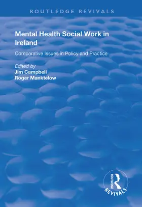 Campbell / Manktelow |  Mental Health Social Work in Ireland | Buch |  Sack Fachmedien