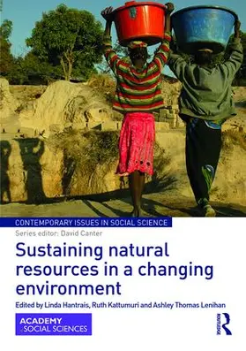 Hantrais / Kattumuri / Lenihan |  Sustaining Natural Resources in a Changing Environment | Buch |  Sack Fachmedien