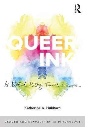 Hubbard |  Queer Ink: A Blotted History Towards Liberation | Buch |  Sack Fachmedien