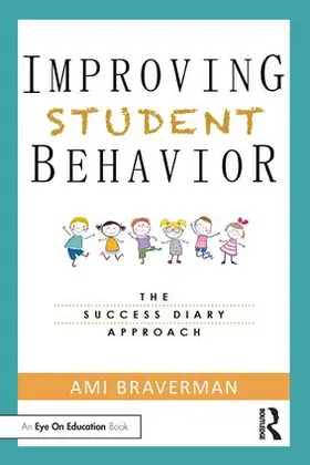 Braverman |  Improving Student Behavior | Buch |  Sack Fachmedien