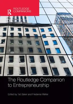 Baker / Welter | The Routledge Companion to Entrepreneurship | Buch | 978-1-138-36318-2 | sack.de