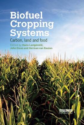 Langeveld / Dixon / van Keulen |  Biofuel Cropping Systems | Buch |  Sack Fachmedien