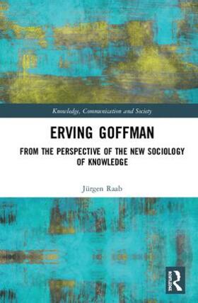 Raab | Erving Goffman | Buch | 978-1-138-36451-6 | sack.de