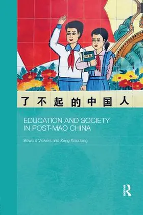 Vickers / Xiaodong |  Education and Society in Post-Mao China | Buch |  Sack Fachmedien