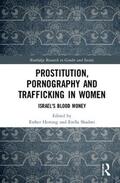 Hertzog / Shadmi |  Prostitution, Pornography and Trafficking in Women | Buch |  Sack Fachmedien