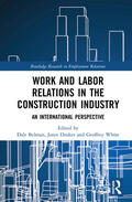 Belman / Druker / White |  Work and Labor Relations in the Construction Industry | Buch |  Sack Fachmedien