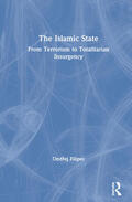 Filipec |  The Islamic State: From Terrorism to Totalitarian Insurgency | Buch |  Sack Fachmedien