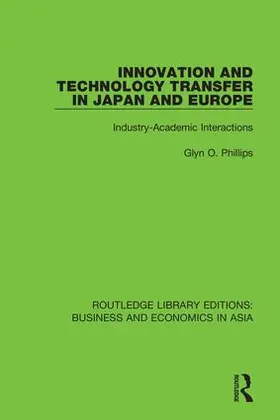 Phillips | Innovation and Technology Transfer in Japan and Europe | Buch | 978-1-138-36500-1 | www.sack.de