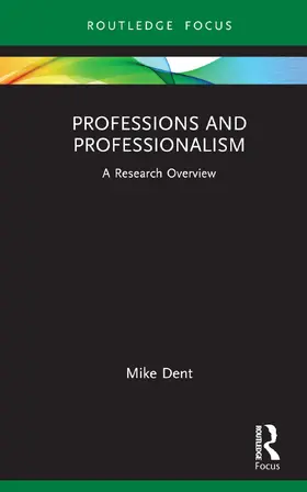 Dent |  Professions and Professionalism | Buch |  Sack Fachmedien