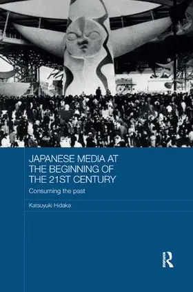 Hidaka |  Japanese Media at the Beginning of the 21st Century | Buch |  Sack Fachmedien