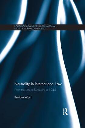 Wani | Neutrality in International Law | Buch | 978-1-138-36603-9 | sack.de