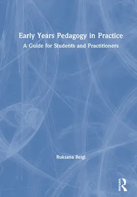 Beigi | Early Years Pedagogy in Practice | Buch | 978-1-138-36610-7 | sack.de