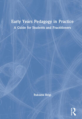 Beigi | Early Years Pedagogy in Practice | Buch | 978-1-138-36610-7 | sack.de