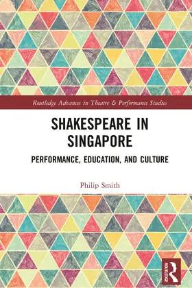 Smith | Shakespeare in Singapore | Buch | 978-1-138-36673-2 | www.sack.de