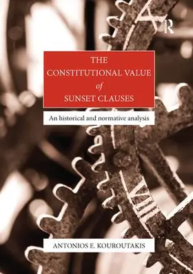Kouroutakis |  The Constitutional Value of Sunset Clauses | Buch |  Sack Fachmedien