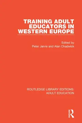 Jarvis / Chadwick |  Training Adult Educators in Western Europe | Buch |  Sack Fachmedien