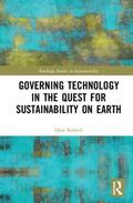 Bolwell |  Governing Technology in the Quest for Sustainability on Earth | Buch |  Sack Fachmedien