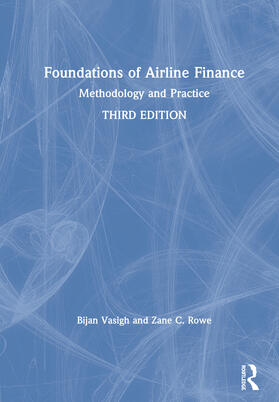 Vasigh / Rowe | Foundations of Airline Finance | Buch | 978-1-138-36776-0 | sack.de