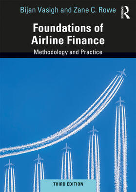 Vasigh / Rowe | Foundations of Airline Finance | Buch | 978-1-138-36781-4 | sack.de