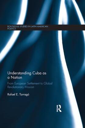 Tarrago / Tarragó | Understanding Cuba as a Nation | Buch | 978-1-138-36822-4 | sack.de
