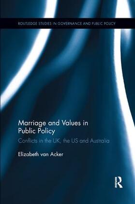 Van Acker / van Acker | Marriage and Values in Public Policy | Buch | 978-1-138-36823-1 | sack.de