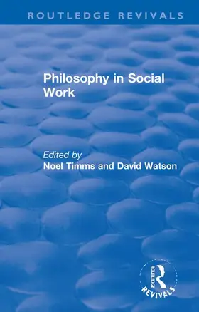 Timms / Watson |  Philosophy in Social Work | Buch |  Sack Fachmedien