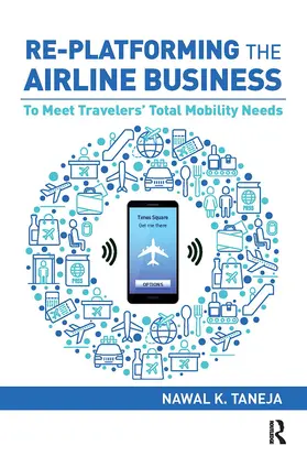 Taneja |  Re-platforming the Airline Business | Buch |  Sack Fachmedien