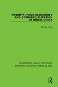 Tong |  Poverty, Food Insecurity and Commercialization in Rural China | Buch |  Sack Fachmedien