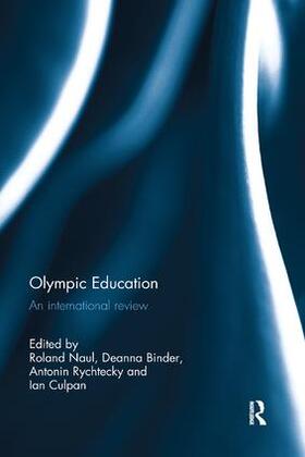 Naul / Binder / Rychtecky | Olympic Education | Buch | 978-1-138-36907-8 | sack.de