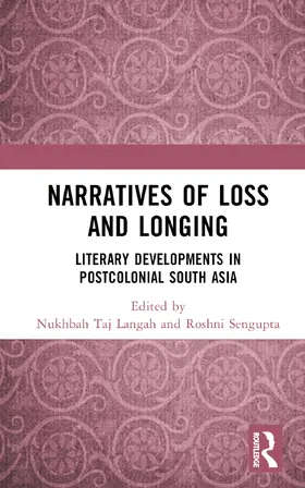 Langah / Sengupta |  Narratives of Loss and Longing | Buch |  Sack Fachmedien