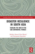 Ahmed / Maund / Gajendran |  Disaster Resilience in South Asia | Buch |  Sack Fachmedien