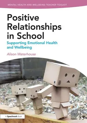 Waterhouse |  Positive Relationships in School | Buch |  Sack Fachmedien