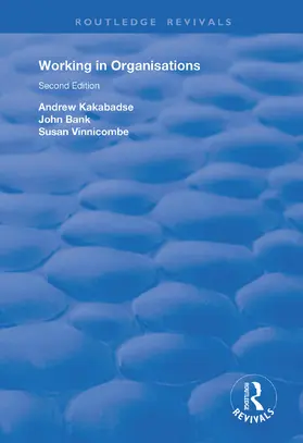 Kakabadse / Bank | Working in Organisations | Buch | 978-1-138-37043-2 | sack.de