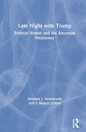 Farnsworth / Lichter |  Late Night with Trump | Buch |  Sack Fachmedien