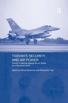 Edmonds / Tsai |  Taiwan's Security and Air Power | Buch |  Sack Fachmedien