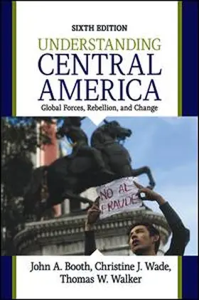 Booth / Wade / Walker | Understanding Central America | Buch | 978-1-138-37148-4 | www.sack.de