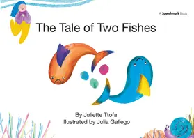 Ttofa |  The Tale of Two Fishes | Buch |  Sack Fachmedien